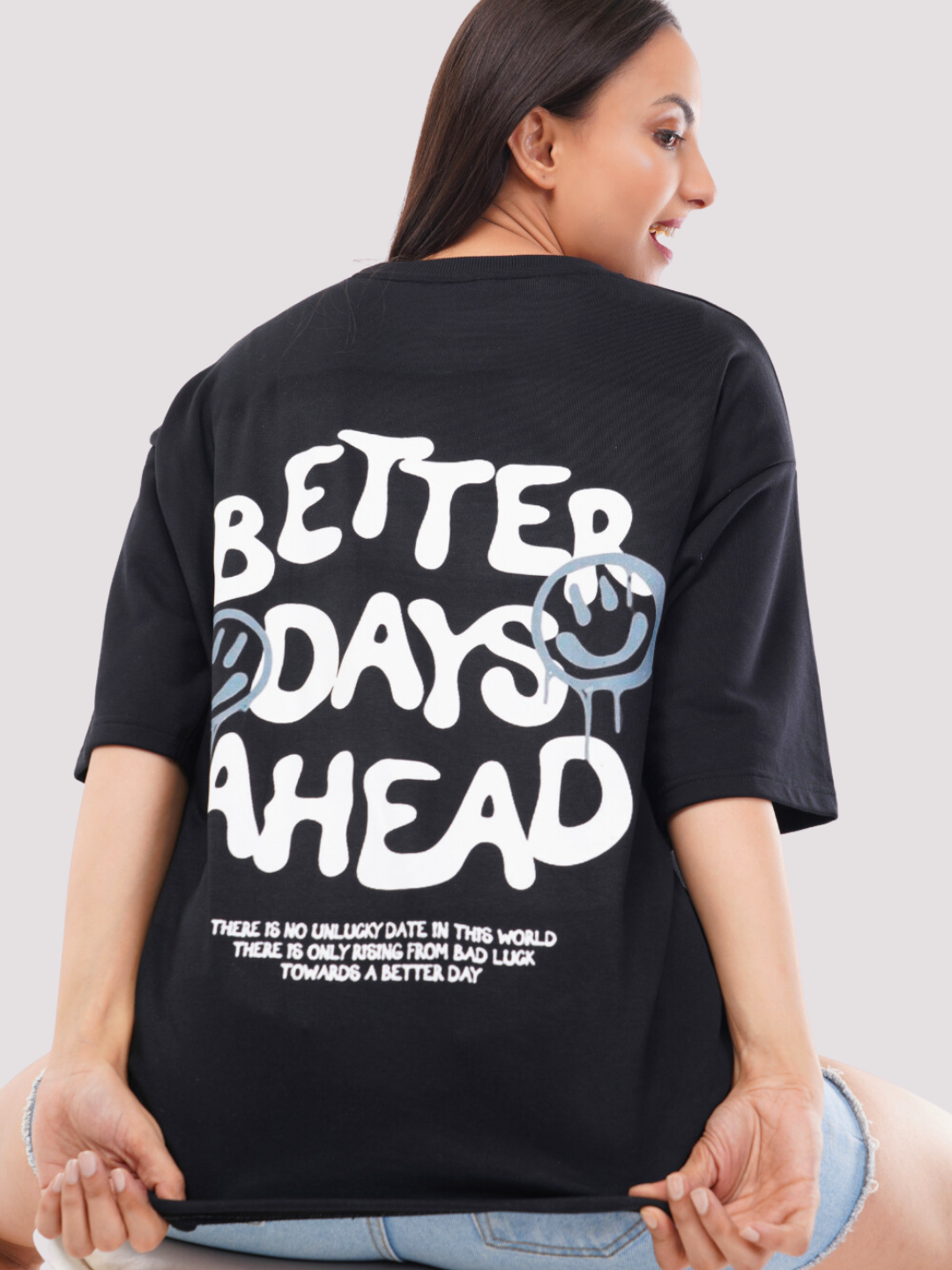 BETTER DAYS AHEAD OVERSIZED T-SHIRT