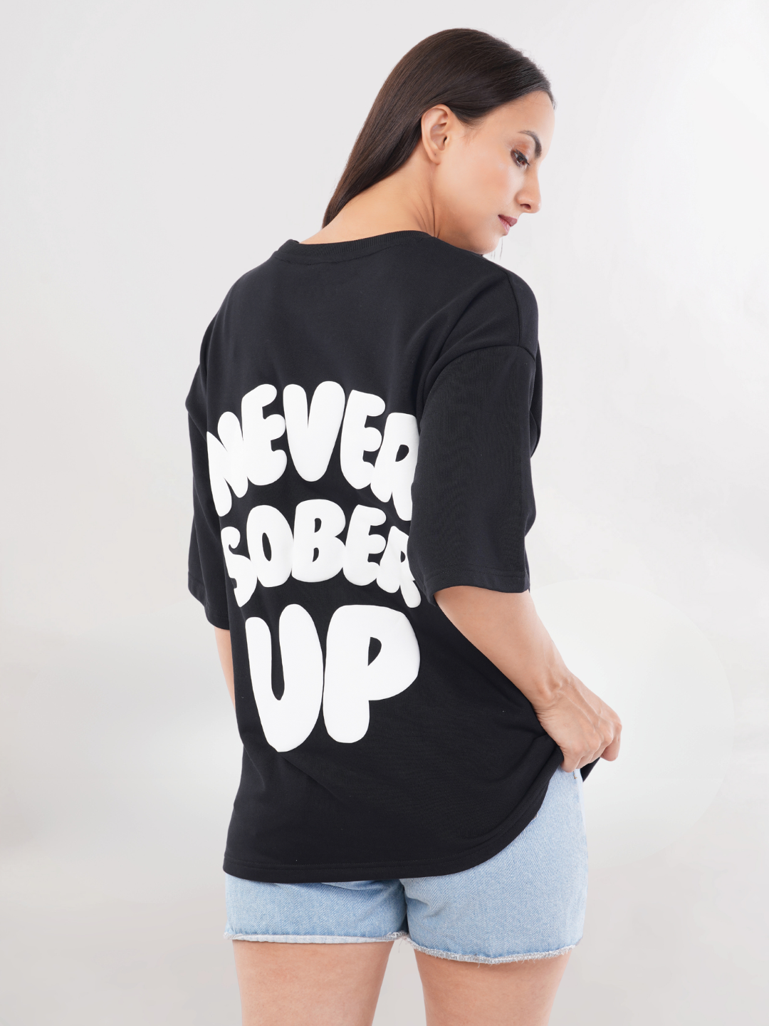 NEVER SOBER UP OVERSIZED T-SHIRT